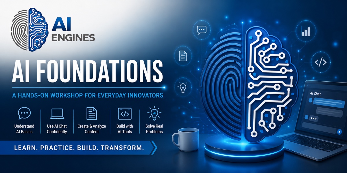 AI Foundations: A hands-on workshop for everyday innovators. Learn. Practice. Build. Use.